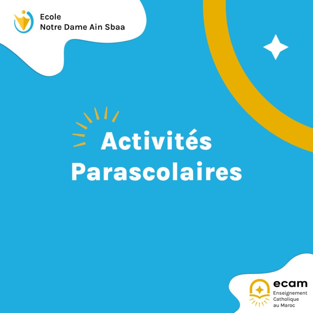 Activités Parascolaires Notre Dame Ain Sebaa