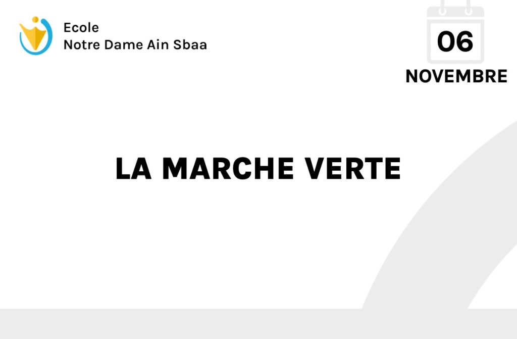 La marche verte Ecole Notre Dame Ain Sebaa