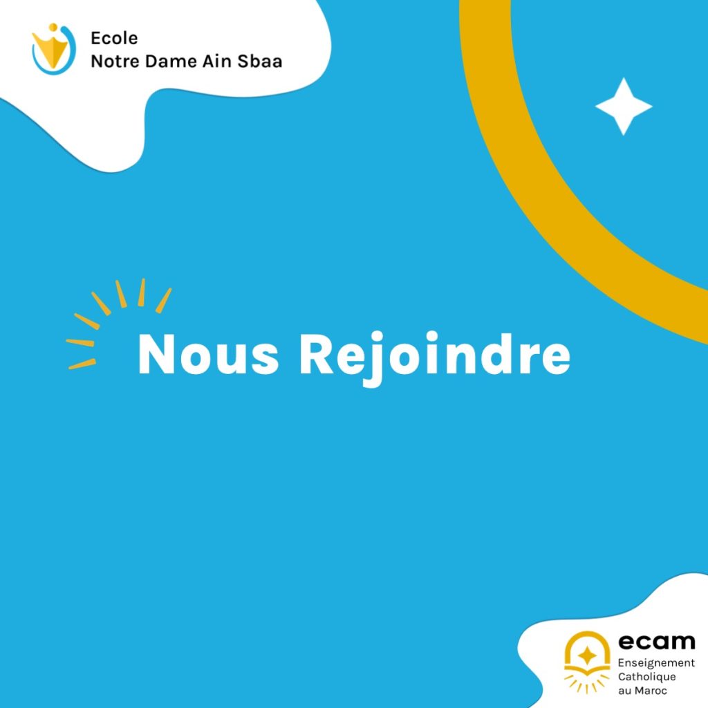 Nous Rejoindre Notre Dame Ain Sebaa
